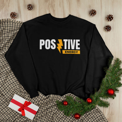 "POSITIVE ENERGY / UNISEX SWEATSHIRT"