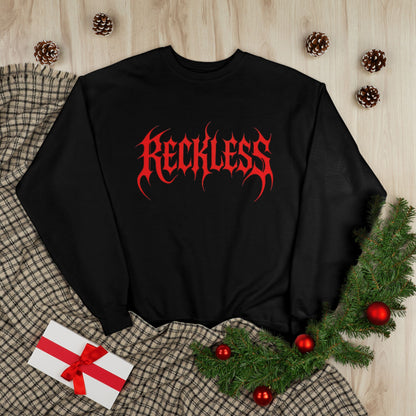 "RECKLESS / UNISEX SWEATSHIRT"