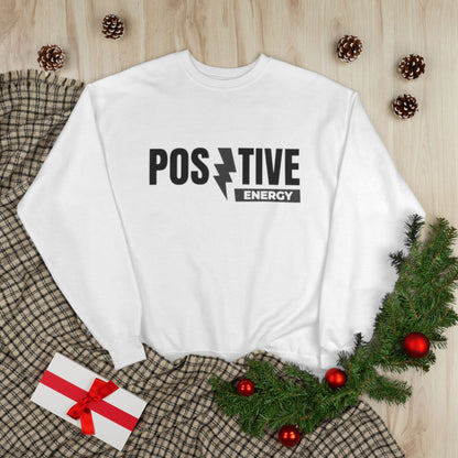 "POSITIVE ENERGY / UNISEX SWEATSHIRT"
