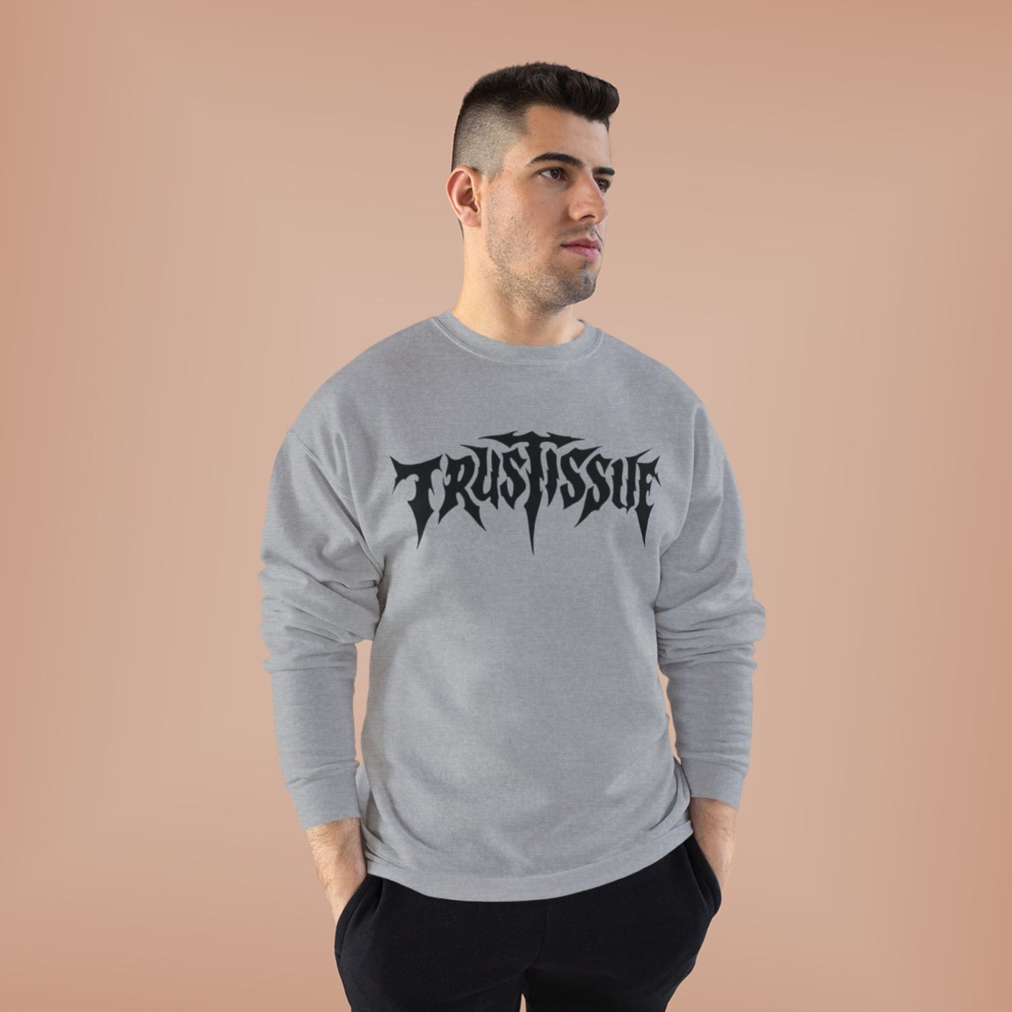 "TRUSTISSUE / UNISEX SWEATSHIRT"