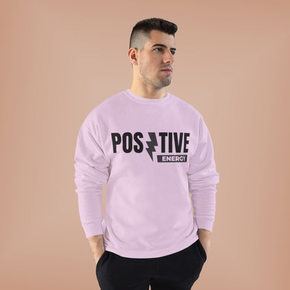 "POSITIVE ENERGY / UNISEX SWEATSHIRT"