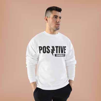 "POSITIVE ENERGY / UNISEX SWEATSHIRT"